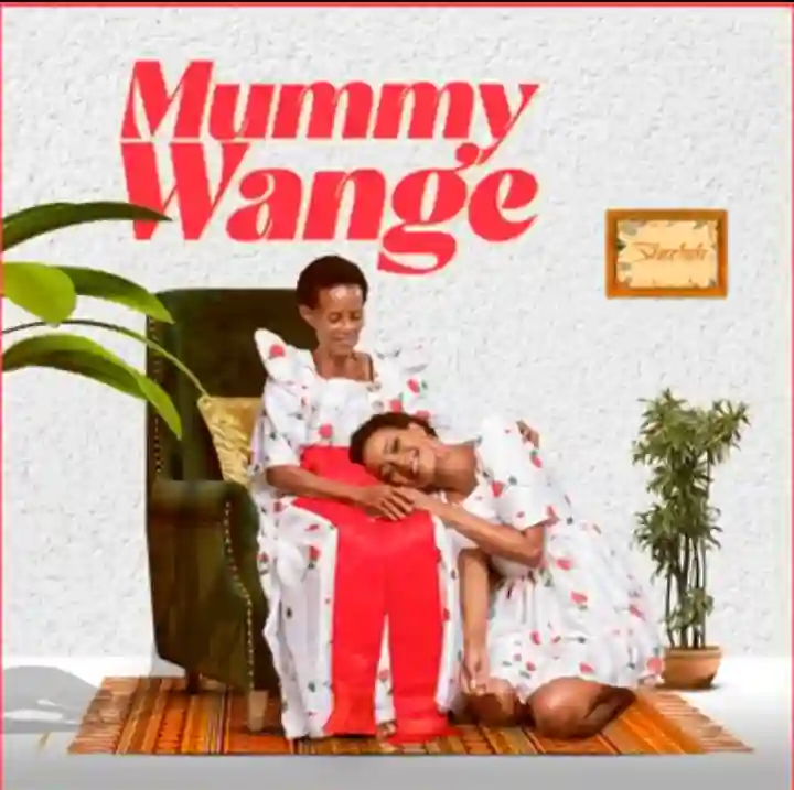 Mummy Wange by Sheebah